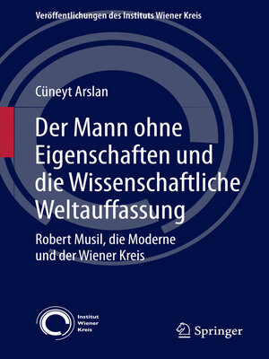 cover image of Der Mann ohne Eigenschaften und die Wissenschaftliche Weltauffassung